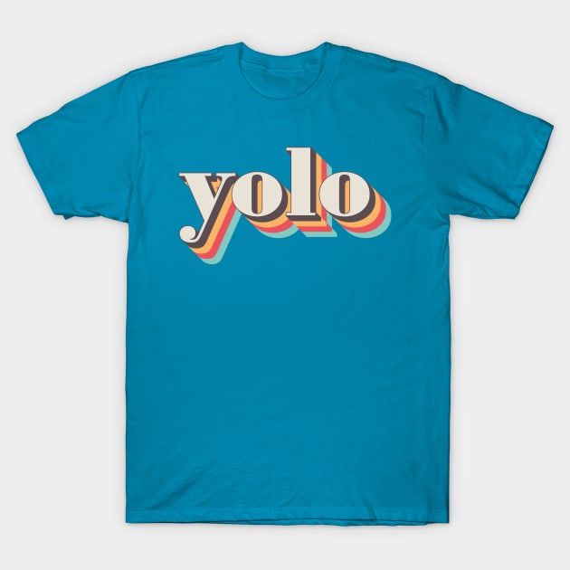 Yolo T-Shirt by n23tees